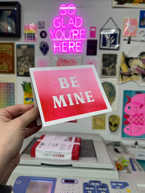 Be Mine Risograph Greeting Card